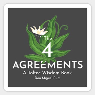 Th 4 Agreements (Don Miguel Ruiz) Magnet